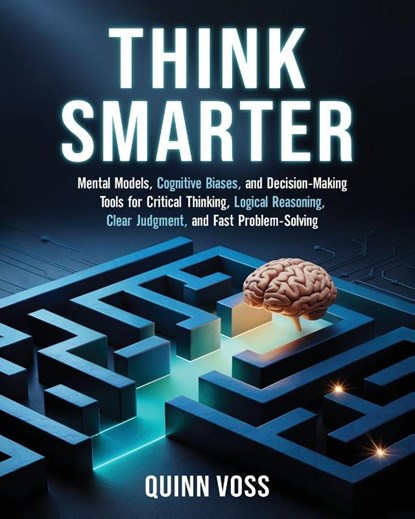 Think Smarter, Quinn Voss - Paperback - 9781953934765