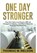 One Day Stronger, Thomas M Nelson - Gebonden - 9781953943002