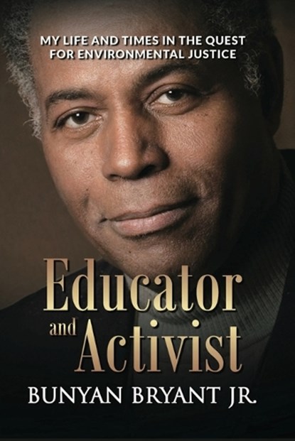 Educator and Activist, Bunyan Bryant - Paperback - 9781953943149