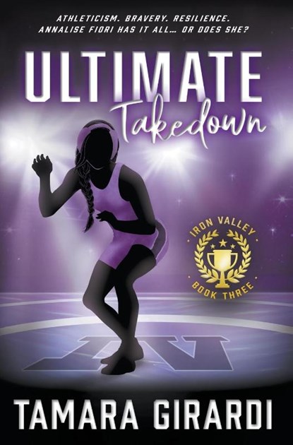 Ultimate Takedown, Tamara Girardi - Gebonden - 9781953944320
