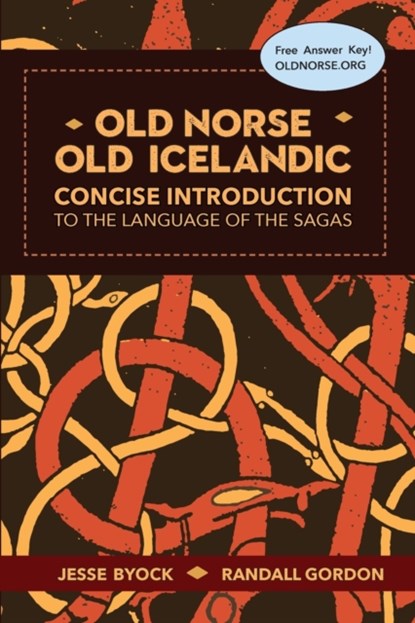 Old Norse - Old Icelandic, Jesse Byock ; Randall Gordon - Paperback - 9781953947093