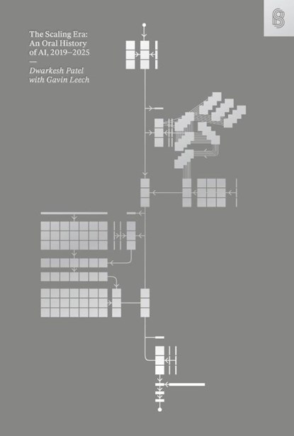 The Scaling Era, Dwarkesh Patel - Gebonden - 9781953953551