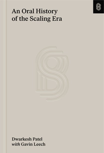 The Scaling Era, Dwarkesh Patel - Gebonden - 9781953953551