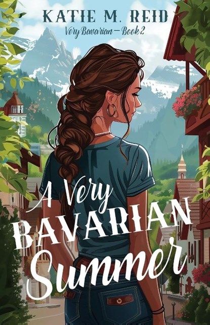 A Very Bavarian Summer, Katie M. Reid - Paperback - 9781953957634