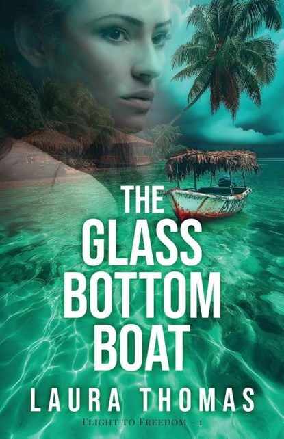 The Glass Bottom Boat, Laura Thomas - Paperback - 9781953957665