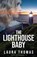 The Lighthouse Baby, Laura Thomas - Paperback - 9781953957719