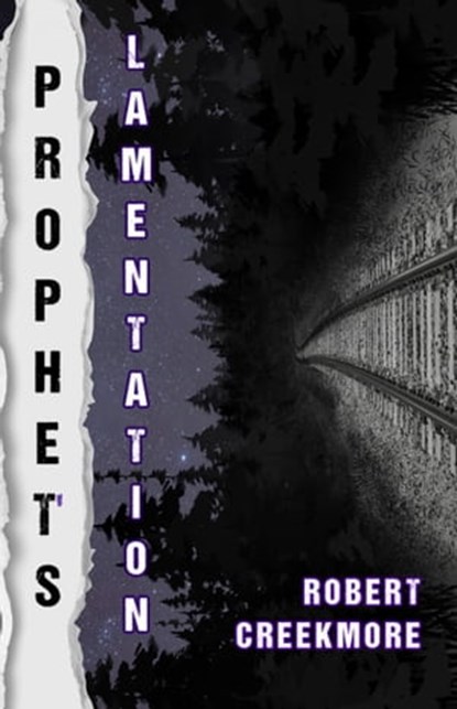 Prophet's Lamentation, Robert Creekmore - Ebook - 9781953971814