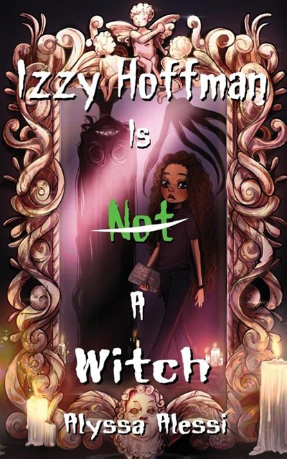 Izzy Hoffman is Not a Witch, Alyssa Alessi - Paperback - 9781953971852
