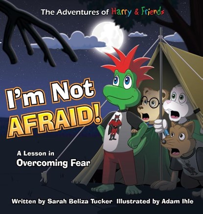 I'm Not Afraid!, Sarah Beliza Tucker - Gebonden - 9781953979032