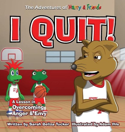 I Quit!, Sarah Beliza Tucker - Gebonden - 9781953979056