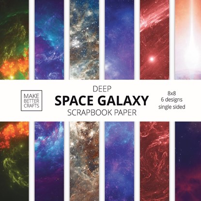Deep Space Galaxy Scrapbook Paper, Make Better Crafts - Paperback - 9781953987259