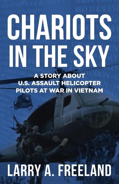 Chariots in the Sky, Larry A Freeland - Paperback - 9781954000056