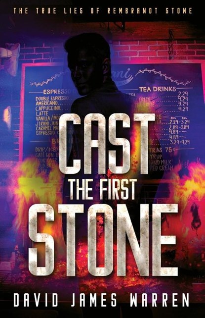 Cast the First Stone, David James Warren - Paperback - 9781954023000