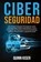 Ciberseguridad, Quinn Kiser - Gebonden - 9781954029613
