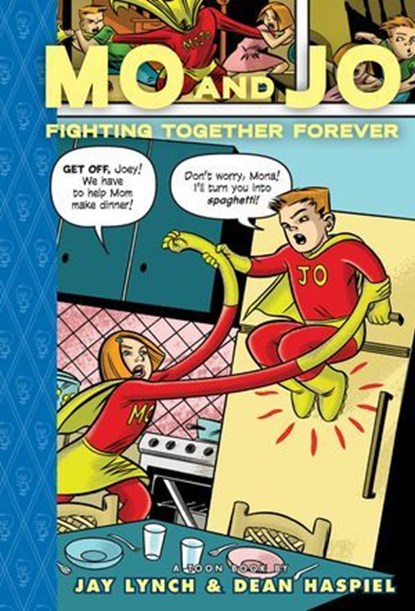 Mo and Jo Fighting Together Forever, Jay Lynch - Ebook - 9781954084322