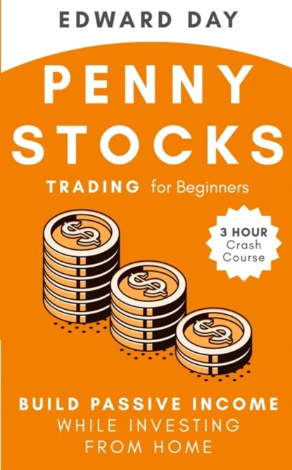 Penny Stocks Trading for Beginners, Edward Day - Paperback - 9781954117006