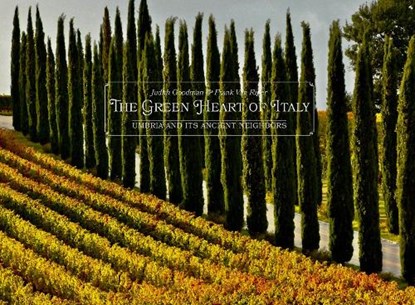 The Green Heart of Italy, Frank Van Riper ; Judith Goodman - Gebonden - 9781954119482