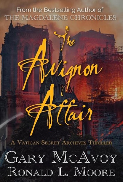 The Avignon Affair, Gary McAvoy ; Ronald L Moore - Gebonden - 9781954123205