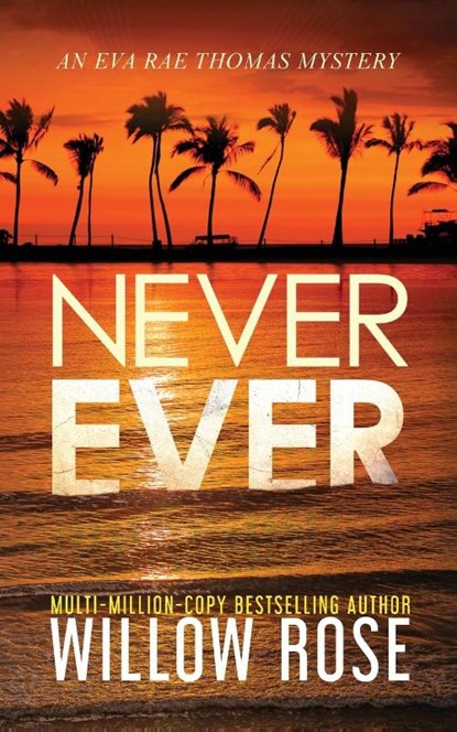 Never Ever, Willow Rose - Paperback - 9781954139008
