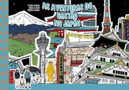 As Aventuras Do Gastão No Japão, Pedro Seabra ; Angela Chan ; Ingrid Seabra - Ebook - 9781954145078