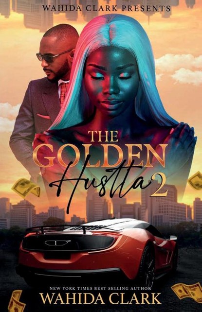 The Golden Hustla 2, Wahida Clark - Paperback - 9781954161986