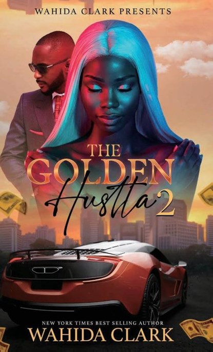 The Golden Hustla 2, Wahida Clark - Gebonden - 9781954161993