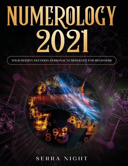 Numerology 2021, Serra Night - Paperback - 9781954182226