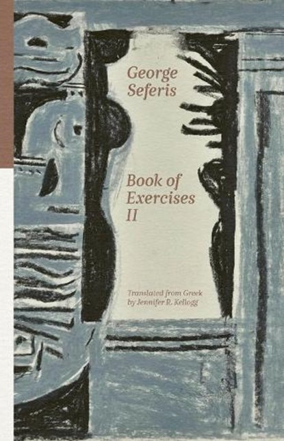 Book of Exercises II, George Seferis - Paperback - 9781954218284