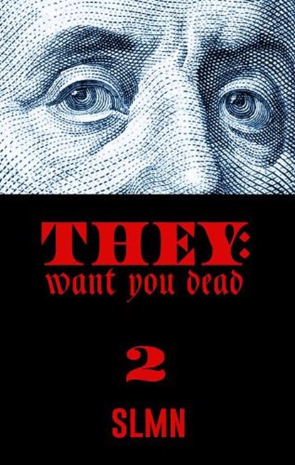 They Want You Dead 2, SLMN - Paperback - 9781954220744