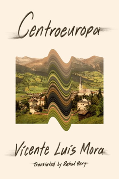 Centroeuropa, Vicente Luis Mora - Paperback - 9781954276529