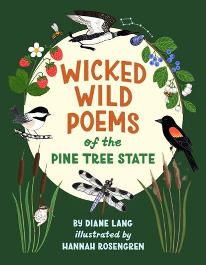 Wicked Wild Poems of the Pine Tree State, Diane Lang - Gebonden - 9781954277175