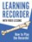 Learning Recorder, Barton Press - Paperback - 9781954289475
