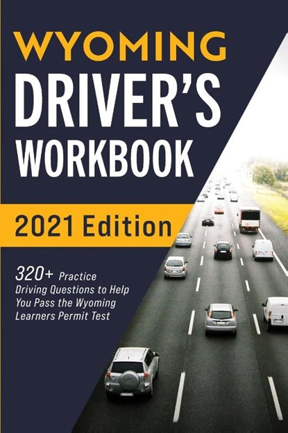 Wyoming Driver's Workbook, Connect Prep - Paperback - 9781954289611