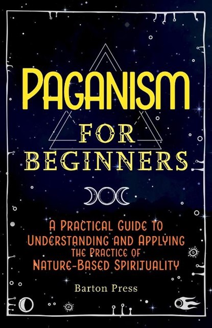 Paganism for Beginners, Barton Press - Paperback - 9781954289758