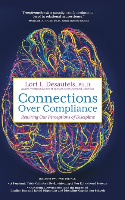 Connections Over Compliance, Lori L Desautels - Gebonden - 9781954332195