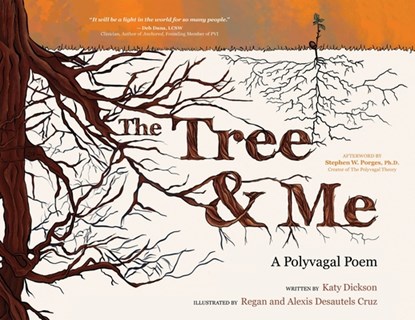 The Tree & Me: A Polyvagal Poem, Katy Dickson - Paperback - 9781954332560