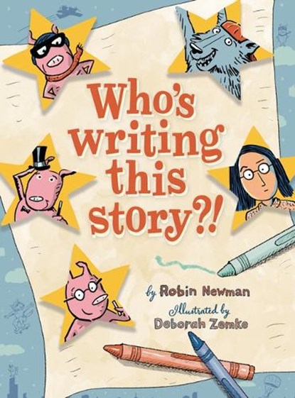 Who's Writing This Story?, Robin Newman - Gebonden - 9781954354296
