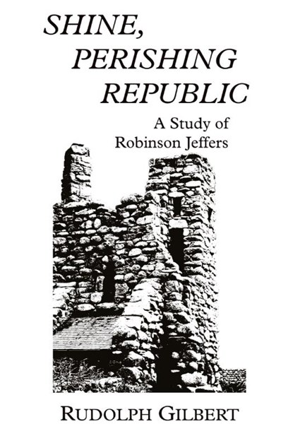 Perishing Republic Shine, Rudolph Gilbert - Paperback - 9781954357082