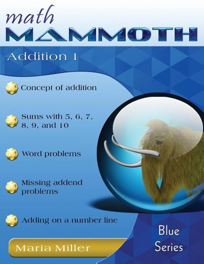 Math Mammoth Addition 1, Maria Miller - Paperback - 9781954358614