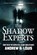 The Shadow Experts, LOUIS,  Andrew B - Paperback - 9781954396067