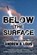 Below the Surface, LOUIS,  Andrew B - Paperback - 9781954396203