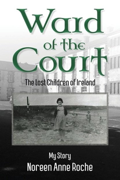 Ward of the Court, Noreen Anne Roche - Paperback - 9781954396241