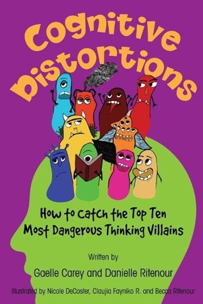 Cognitive Distortions, Gaelle Carey ; Danielle Ritenour - Paperback - 9781954396289