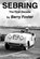 Sebring: The First Decade, Barry Foster - Paperback - 9781954396821