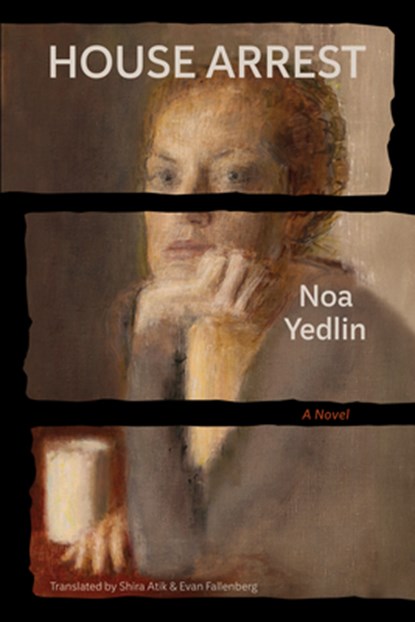 House Arrest, Noa Yedlin - Paperback - 9781954404434