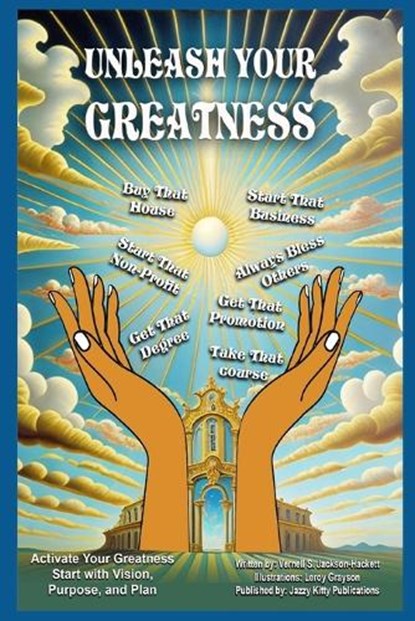 Unleash Your Greatness, Vernell S. Jackson-Hackett - Paperback - 9781954425934