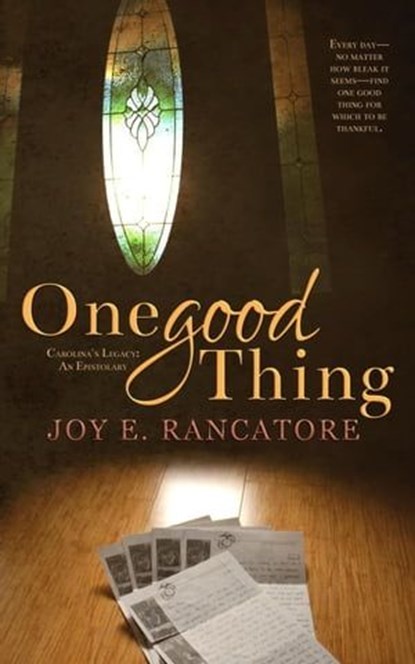 One Good Thing, Joy E. Rancatore - Ebook - 9781954465008