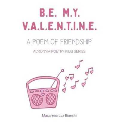 Be My Valentine, BIANCHI,  Macarena Luz - Gebonden - 9781954489325