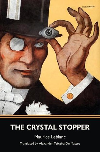 The Crystal Stopper (Warbler Classics), Maurice LeBlanc - Paperback - 9781954525450