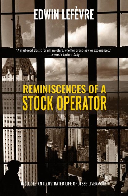 Reminiscences of a Stock Operator (Warbler Classics), Edwin Lefevre - Paperback - 9781954525559